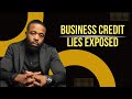 Business CREDIT LIES Exposed 2020
