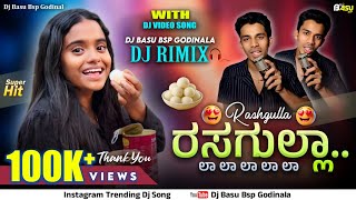 Download lagu #ರಸಗುಲ್ಲಾ #Rakshita_Talcks #InstaTrending Song •Dj Basu Bsp #biggbosskannada #trending