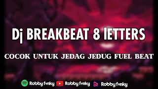 DJ JUNGLE DUCTH 8 LETTES || FUEL BASS MENGKANE || ROBBY FVNKY || IJUL RMX (WG)