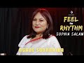 Ngaoe sonnariba  sophia salam  feel the rhythm ep  07  live