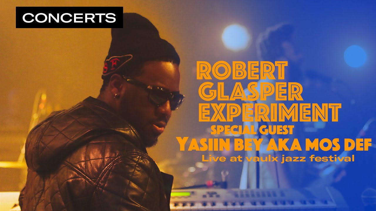 Tonton Robert Glasper & Yasiin Bey 'Mos Def' - Lovely Day | Live at A Vaulx Jazz di YouTube Tonton Robert Glasper & Yasiin Bey 'Mos Def' - Lovely Day | Live at A Vaulx Jazz di YouTube