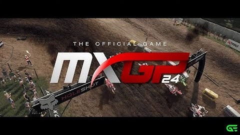 MXGP 24   The Official Game Trailer