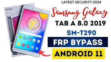 Samsung Galaxy Tab A (SM-T290) Frp bypass Android 11 New Method