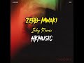 Zerbmwaki  inky x afro remix 