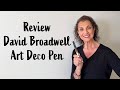 Review: David Broadwell Art Deco Fountain Pen from the California Pen Show #fountainpen