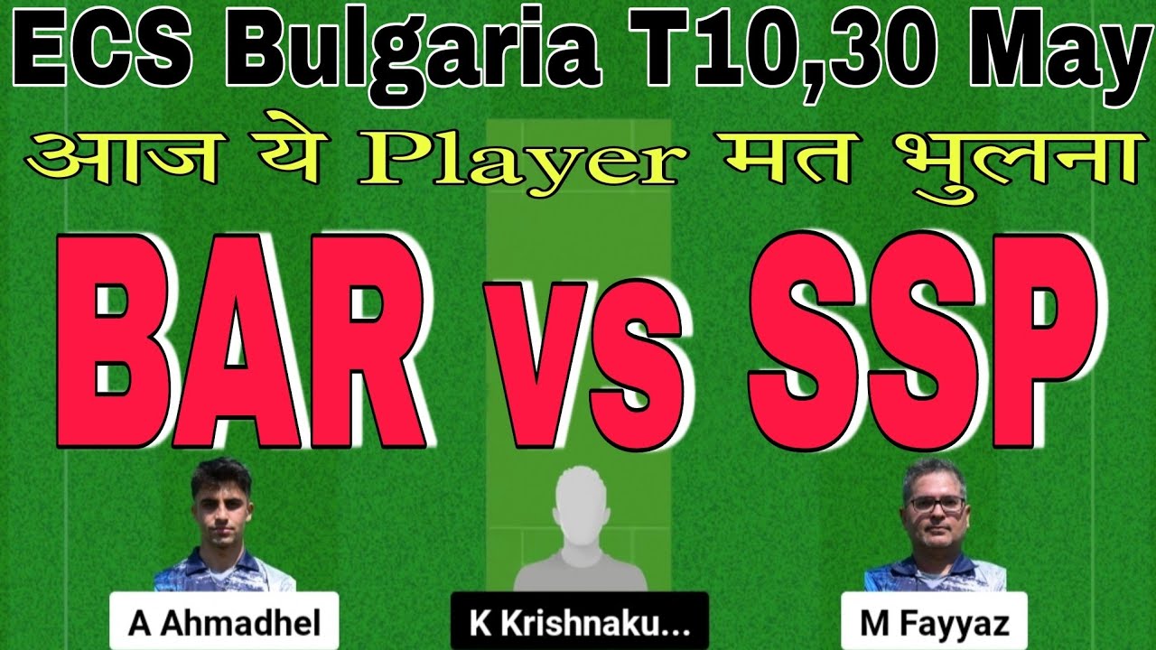 bar-vs-ssp-dream11-prediction-bar-vs-ssp-player-stats-bar-vs-ssp