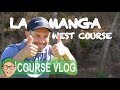 LA MANGA WEST COURSE