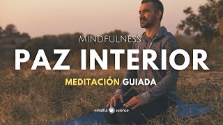 PAZ INTERIOR: APRENDE A RELAJAR TU MENTE Y TU CUERPO con esta Meditación GuiadaMindfulness