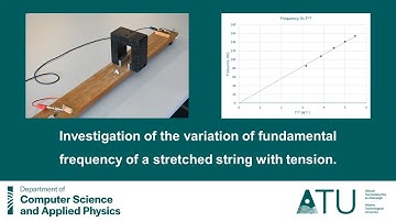 Variation of the fundamental frequency of a string with tension - Physics & Instrumentation, ATU
