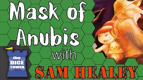 Mask of Anubis Review - with Sam Healey