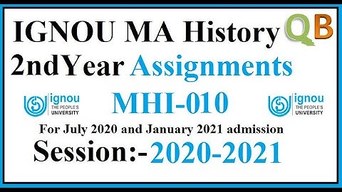 IGNOU MA History 2nd Year | 2021 Assignment | MHI-010 |