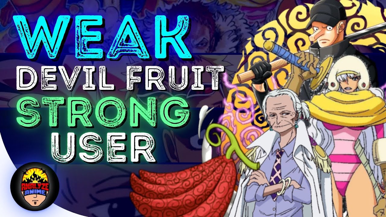 Strong Characters na May Weak Devil Fruit - YouTube