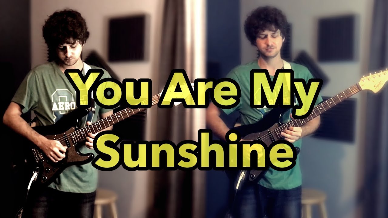 You Are My Sunshine Instrumental YouTube You Are My Sunshine Instrumental YouTube