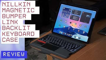 NILLKIN Magnetic Bumper Link Backlit Keyboard Case for 13" iPad Pro Review