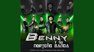 Video thumbnail of "Benny y su Norteño Banda - Fue por tu Culpa"