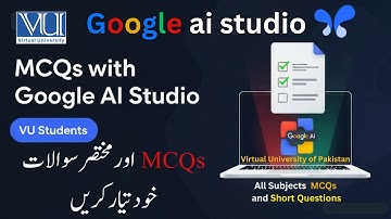 𝙈𝙖𝙠𝙚 𝙈𝘾𝙌𝙨 𝙐𝙨𝙞𝙣𝙜 𝙂𝙤𝙤𝙜𝙡𝙚 𝘼𝙄 𝙎𝙩𝙪𝙙𝙞𝙤 (𝙂𝙚𝙢𝙞𝙣𝙞) — 𝙎𝙩𝙚𝙥‑𝙗𝙮‑𝙎𝙩𝙚𝙥 𝙛𝙤𝙧 𝙑𝙐 𝙎𝙩𝙪𝙙𝙚𝙣𝙩𝙨 | Virtual University