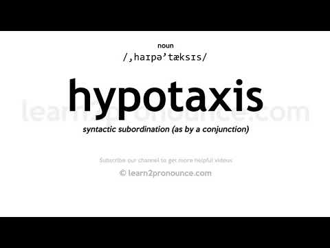 Pronunciation of Hypotaxis | Definition of Hypotaxis