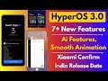 HyperOS 3.0 Top 7+ Features &amp; Ai Features Confirm, HyperOS 3 Primium Upcoming Features, First Look 