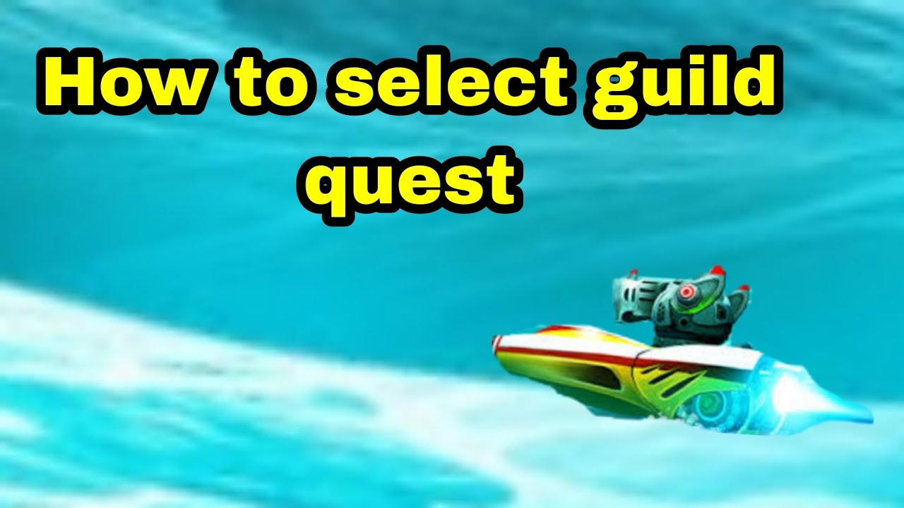 How to select guild quest (for newbie tutorial)