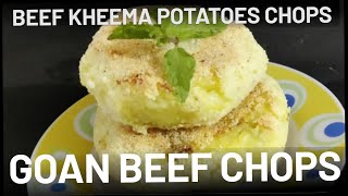 Goan Beef Potatoes Chops/Beef potatoes cutlets/Goan Beef kheema chops/Beef Chops/Goan Mince Chops