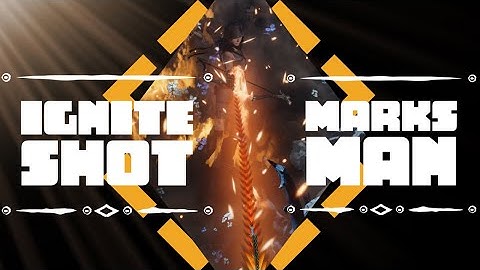 Last Epoch: Ignite Shot Marksman build