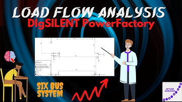 Mastering Load Flow Analysis: Exploring Power System Stability with Digsilent PowerFactory