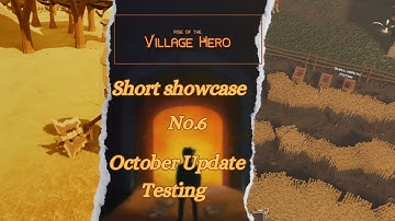 Rise of the Village Hero: October Update Showcase & Testing Improvements #6 | Ludus Pax Studios