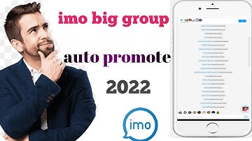 imo big group auto promote (Rafsan help line)