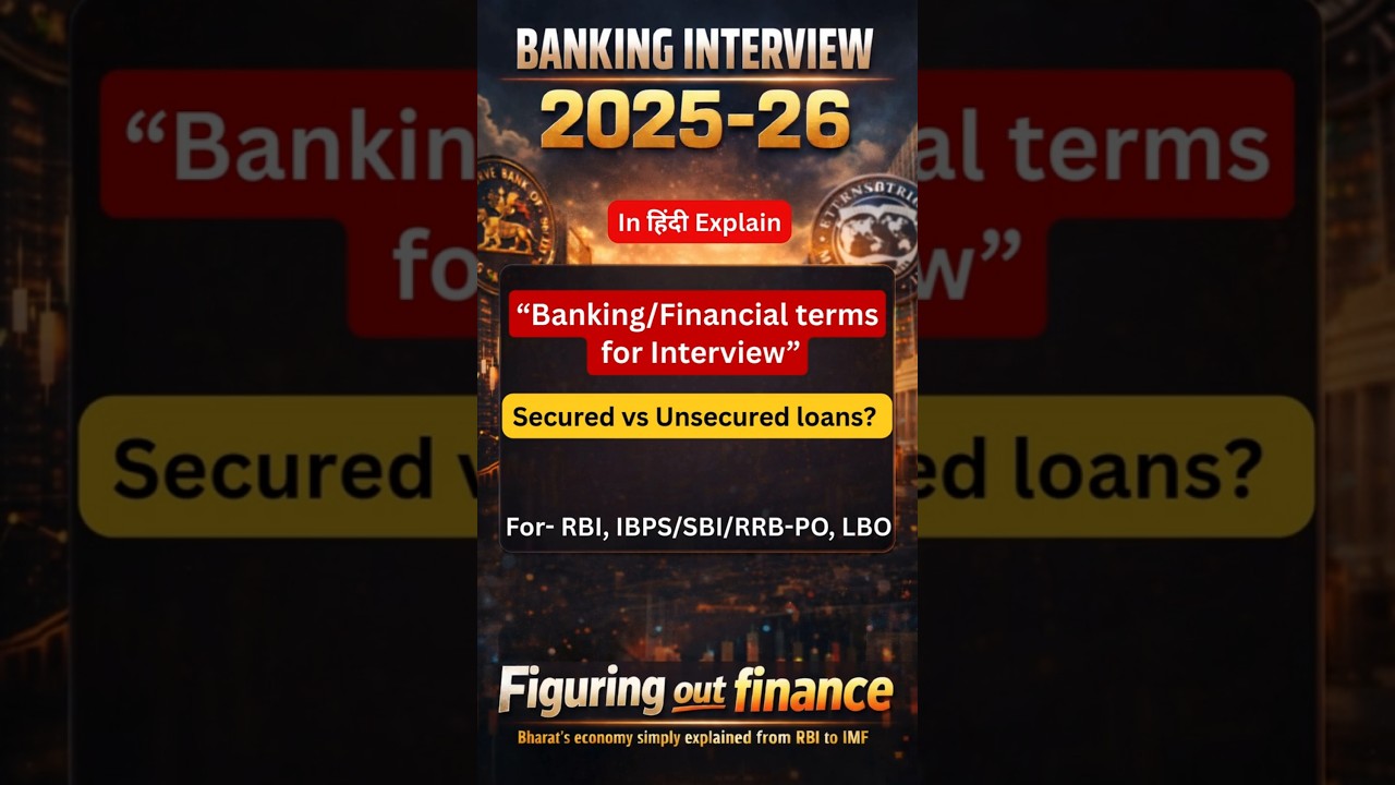 Secured vs Unsecured Loans-Easy Explained for Bank Interview 2025-26 🔥 