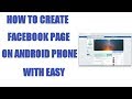 Easiest way to create facebook page in short time on android phone in 2019