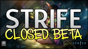 STRIFE - Closed Beta Key, Tutorial and Introduction
