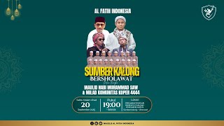 🔴LIVE SUMBER KALONG BERSHOLAWAT BERSAMA MAJELIS AL FATIH INDONESIA