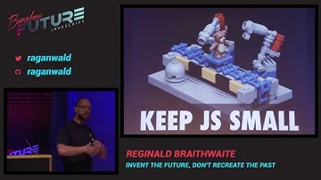 Reginald Braithwaite - Invent the future, don