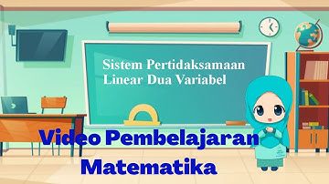 Sistem Pertidaksamaan Linear Dua Variabel. Video Pembelajaran Matematika SMK/SMA
