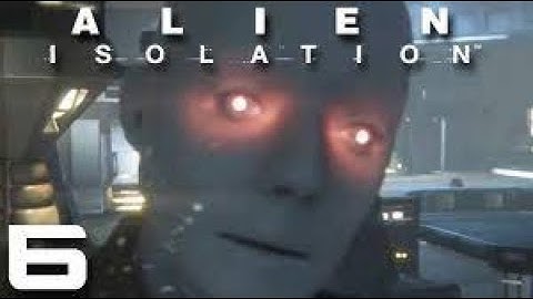 Alien Isolation part 6 Androids