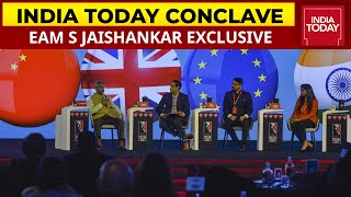 Union Minister for External Affairs S Jaishankar On India's Foreign Policy | India Today Conclave