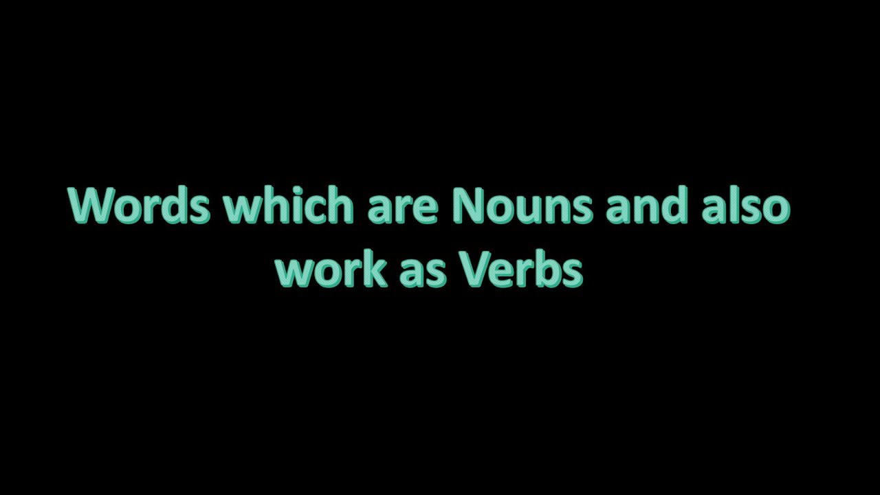 Nouns and Verbs Same Word IELTS Vocabulary YouTube