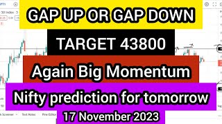 tomorrow market gap up or gap down | kal market kaisa rahega |tomorrow market prediction 17 November