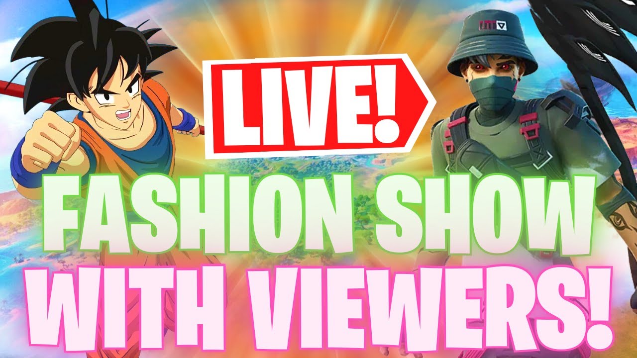 🔴 LIVE Fortnite *FASHION SHOW* With Viewers! 🥳 (Fortnite Customs) YouTube