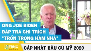 Tin tức bầu cử Mỹ | Ông Joe Biden đáp trả chỉ trích \\