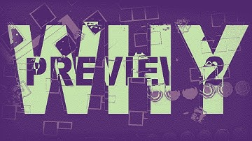 "Why" Second Preview l A 37 Minutes Memory Demon made by akunakun (52% Completed)