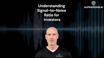 Understanding Signal-to-Noise Ratio for Investors