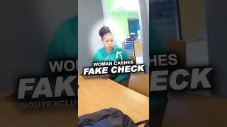 Woman Attempts to Cash In Fake Check, Ends In Arrest