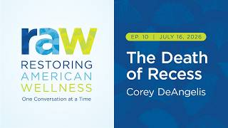 The Death of Recess, Children’s Health, and the Cost of Modern Schooling | Corey DeAngelis