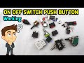 How to use on off switch  2 pin 2 pin 4 pin 6 pin switch  push button switch  electronics verma