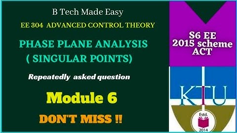 Singular Points | |Imp topic/Phase plane analysis | EE304 ACT |Mod 6 | Classification |by Dinu A G