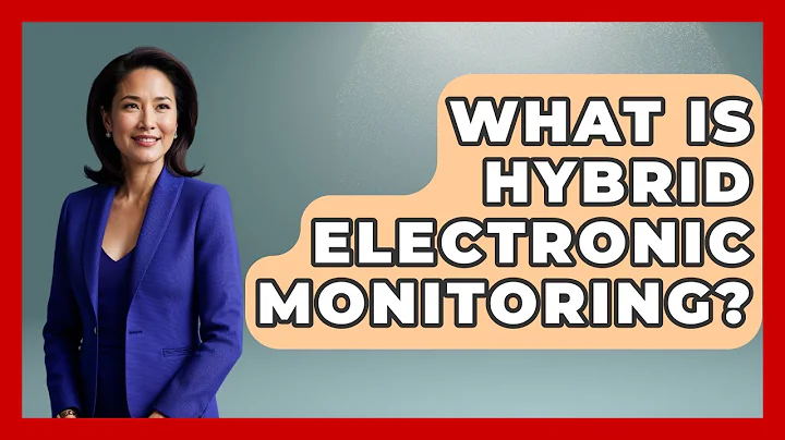 What Is Hybrid Electronic Monitoring? - Jail & Prison Insider