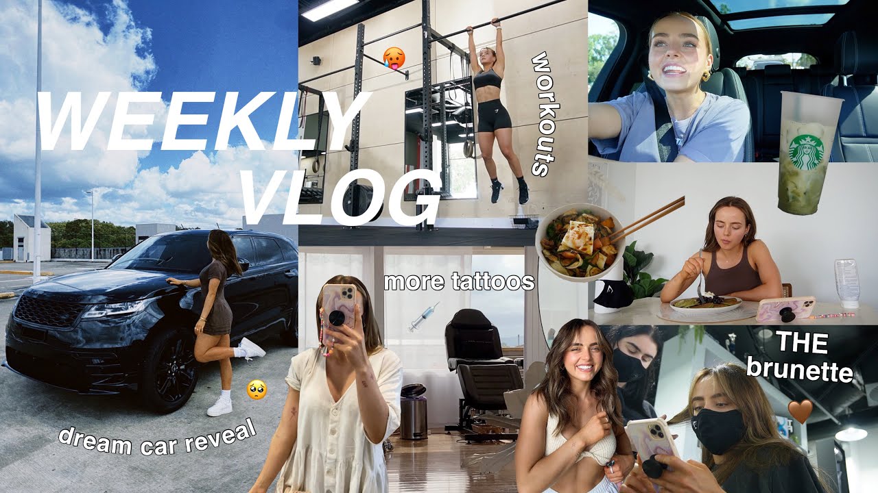 WEEKLY VLOG | DREAM CAR REVEAL | I GOT MORE TATTOOS | GYM | THE PERFECT BRUNETTE | Conagh Kathleen