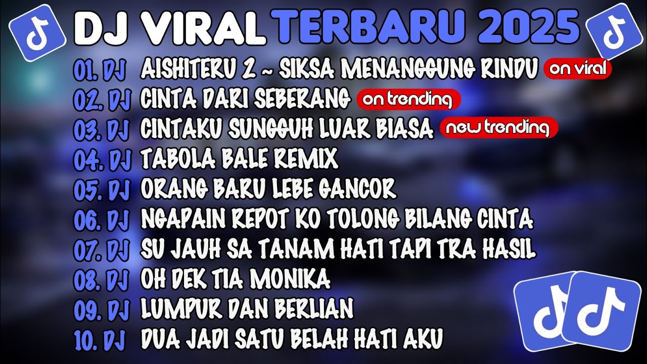 DJ TIKTOK TERBARU 2025🎵DJ AISHITERU 2 ~ SIKSA MENANGGUNG RINDU🎵DJ CINTA DARI SEBERANG🎵FULL ALBUM