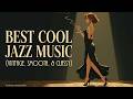 Best Cool Jazz - Retro Jazz Cafe & Cool Jazz Lounge - Vintage Cool Jazz - Relaxing Vibes Mix